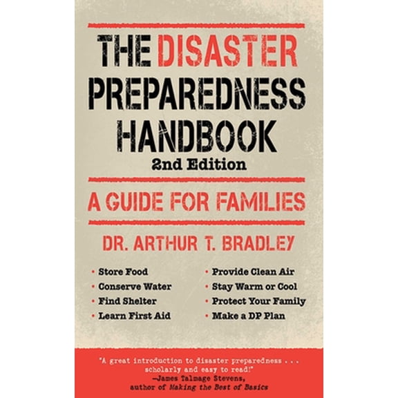 Pre-Owned The Disaster Preparedness Handbook: A Guide for Families (Paperback) 1616083875 9781616083878