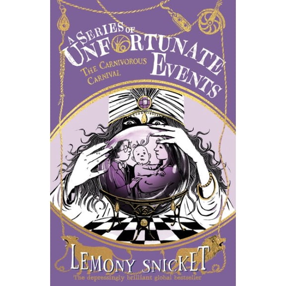 The Carnivorous Carnival Lemony Snicket  (Paperback)
