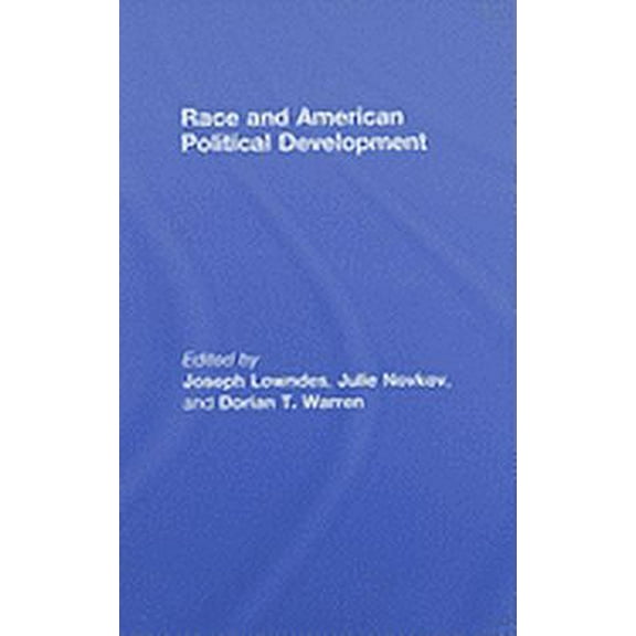 Race and American Political Development, (Hardcover)