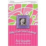 Help, I Can't Stop Laughing!: A Nonstop Collection of Life's Funniest Stories [Paperback - Used]