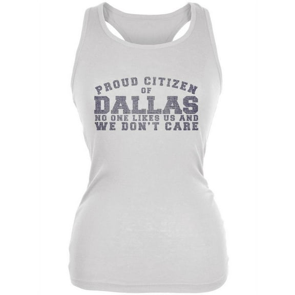 Proud No One Likes Dallas White Juniors Soft Tank Top - Large