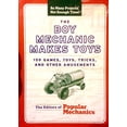thumbnail image 1 of Pre-Owned The Boy Mechanic Makes Toys: 159 Games, Toys, Tricks, and Other Amusements, 1 of 1