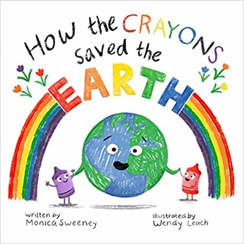 Pre-Owned How the Crayons Saved the Earth Paperback