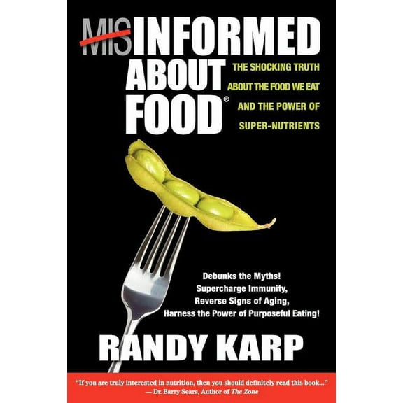 Misinformed About Food