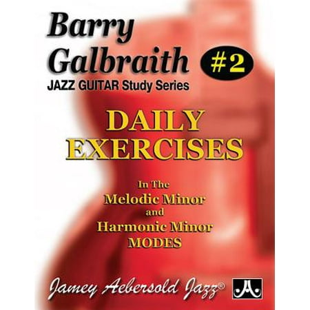 Jazz Guitar Exercises - Barry Galbraith Jazz Guitar Study 2 -- Daily Exercises : In the Melodic Minor and Harmonic Minor Modes