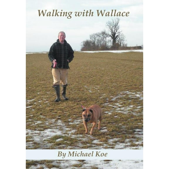 Walking With Wallace