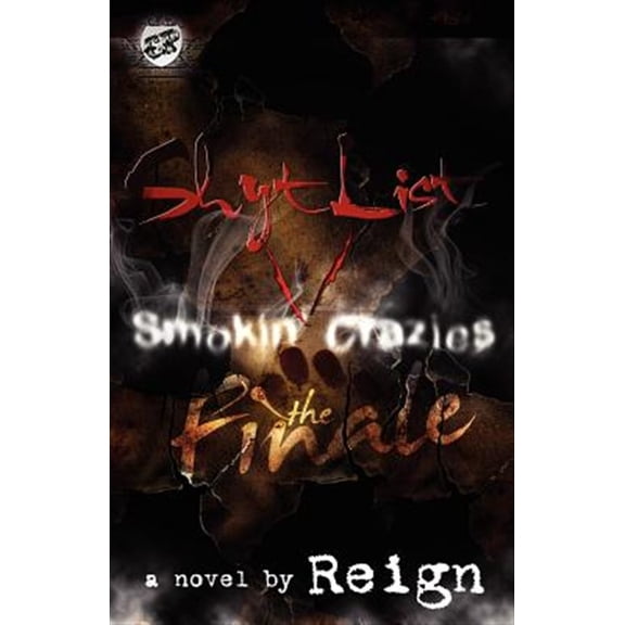 Pre-Owned Shyt List: Shyt List 5: Smokin' Crazies the Finale (The Cartel Publications Presents) (Paperback)