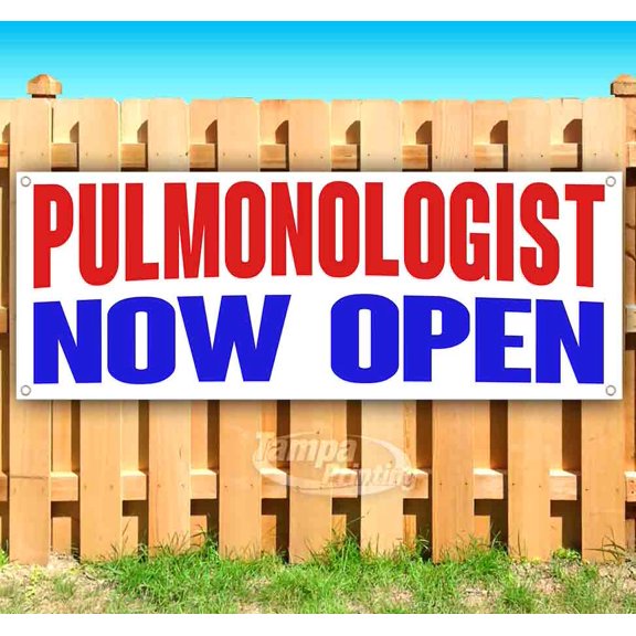 Pulmonologist Now Open 13 oz Vinyl Banner With Metal Grommets