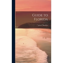 Guide to Florida (Hardcover)