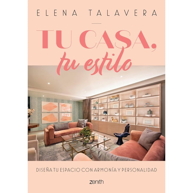 Tu Casa Tu Estilo Zenith 9786075691152