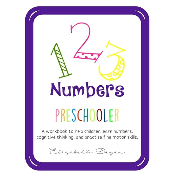 Numbers 123 Numbers: Preschooler, Book 1, (Paperback)