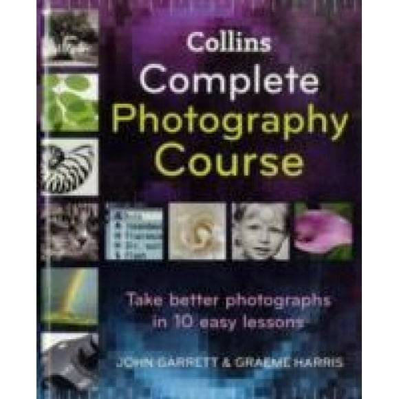 Collins Complete Photography Course