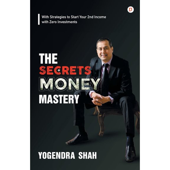 The Secrets of Money Mastery, (Paperback)