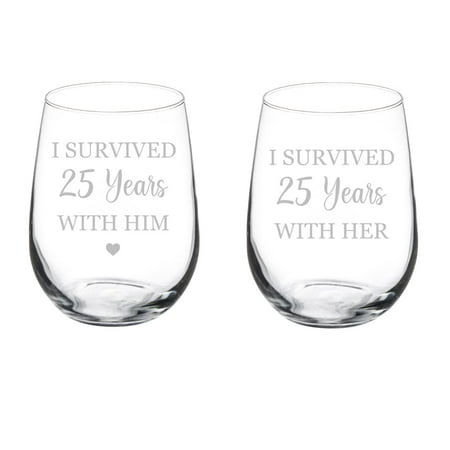Set of 2 Wine Glass Goblet Gift I Survived 25 Years 25th Anniversary (17 oz Stemless)