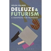 Deleuze and Futurism [Paperback - Used]