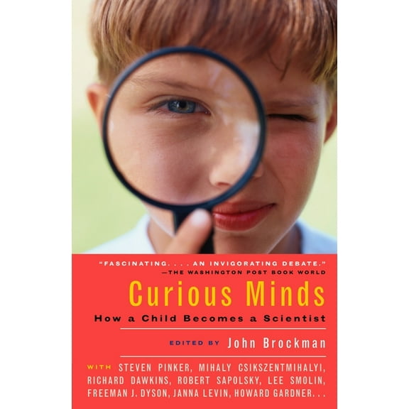 Curious Minds : How a Child Becomes a Scientist (Paperback)