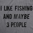 thumbnail image 2 of Mens I Like Fishing and Maybe 3 People T shirt Funny Hunting Graphic Gift Dad Graphic Tees, 2 of 7