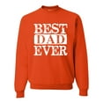 thumbnail image 2 of Wild Bobby, Best Dad Ever Daddy husband Father's Day Gift | Mens Father's Day Crewneck Graphic Sweatshirt, Orange, Medium, 2 of 4
