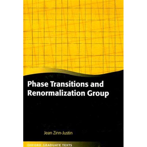 Pre-Owned Oxford Graduate Texts Phase Transitions and Renormalization Group, (Hardcover)