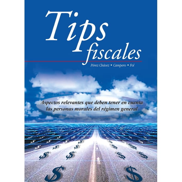 Tips Fiscales Tax Editores Unidos 9786074409475