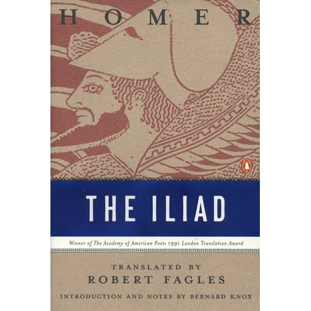 The Iliad : (Penguin Classics Deluxe Edition)