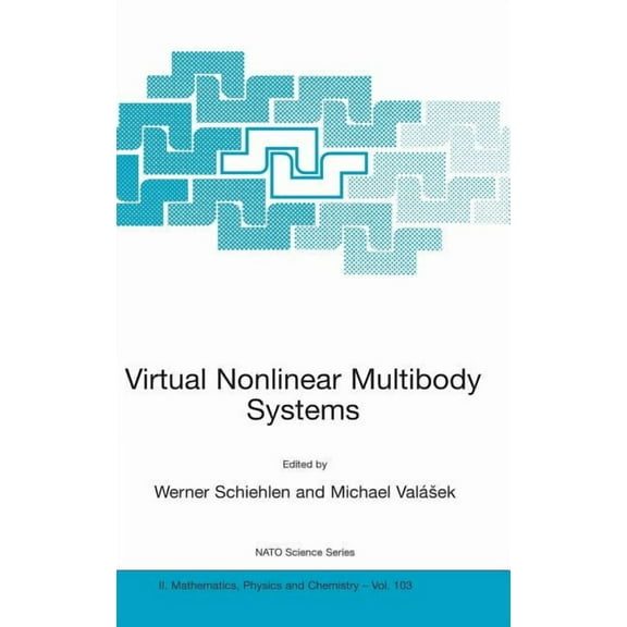 NATO Science Series II: Mathematics, Phy Virtual Nonlinear Multibody Systems, Book 103, (Hardcover)