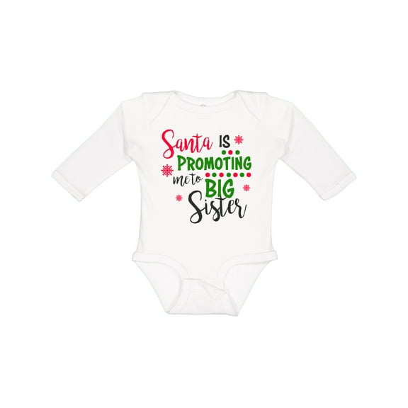 Inktastic Santa is Promoting Me to Big Sister Girls Long Sleeve Baby Bodysuit