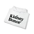 thumbnail image 4 of Kidney Donor Organ Transplant Thank You Hoodie, Gifts, Hooded Sweatshirt, 4 of 4
