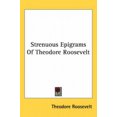 thumbnail image 3 of STRENUOUS EPIGRAMS OF THEODORE ROOSEVELT, 3 of 3