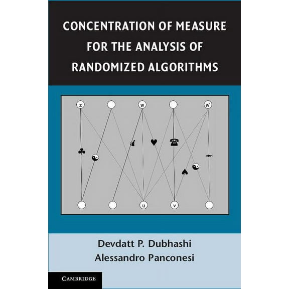 Concentration of Measure for the Analysis of Randomized Algorithms, (Paperback)
