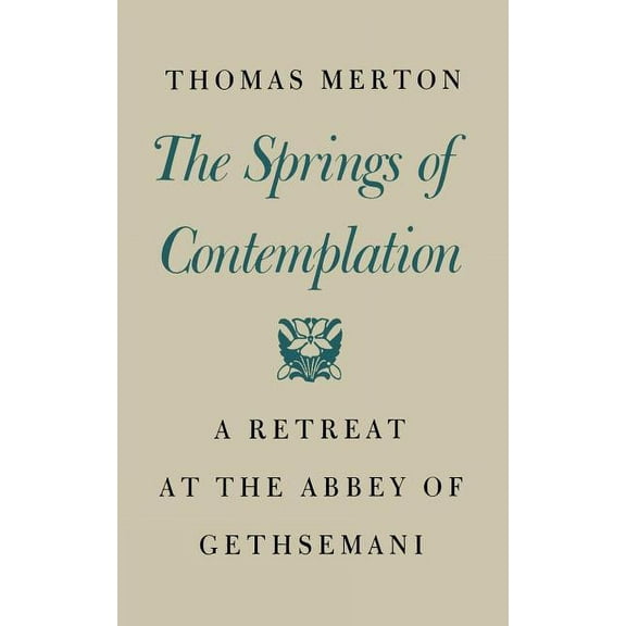 Springs of Contemplation, (Paperback)