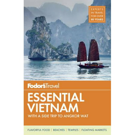 Fodor's essential vietnam : with a side trip to angkor wat: