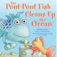 thumbnail image 3 of Pout-Pout Fish Adventure The Pout-Pout Fish Cleans Up the Ocean, Book 4, (Hardcover), 3 of 3
