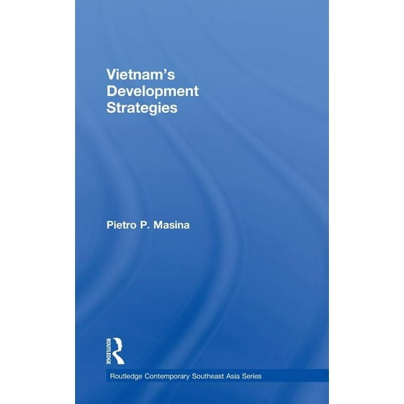 Routledge Contemporary Southeast Asia Vietnam's Development Strategies, (Hardcover)