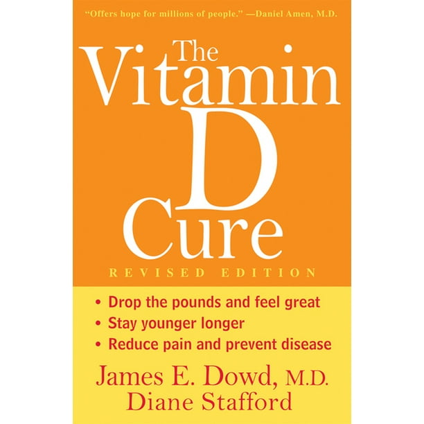 The Vitamin D Cure, Revised (Hardcover)