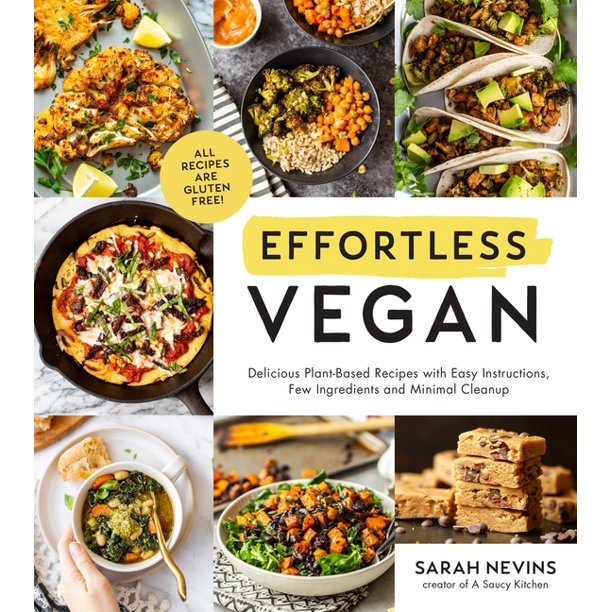 Effortless Vegan Delicious PlantBased Recipes with Easy Instructions