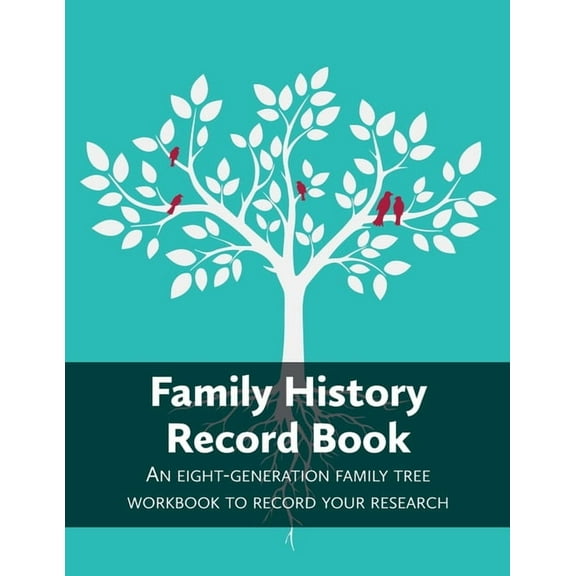 Family History Record Book: An 8-generation family tree workbook to record your research, (Paperback)