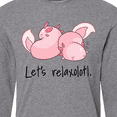 thumbnail image 4 of Inktastic Let's Relaxolotl with Sleeping Axolotls Long Sleeve T-Shirt, 4 of 5