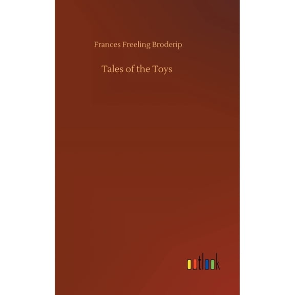 Tales of the Toys (Hardcover)