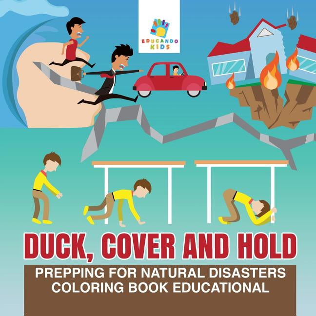 Duck, Cover and Hold Prepping for Natural Disasters Coloring Book