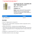 thumbnail image 2 of A/C Receiver Drier Kit - Compatible with 2006 - 2008 Audi S4 4.2L V8 2007, 2 of 2