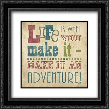 Life Is What You Make It I 2x Matted 20x20 Black Ornate Framed Art Print by Reed, Tara