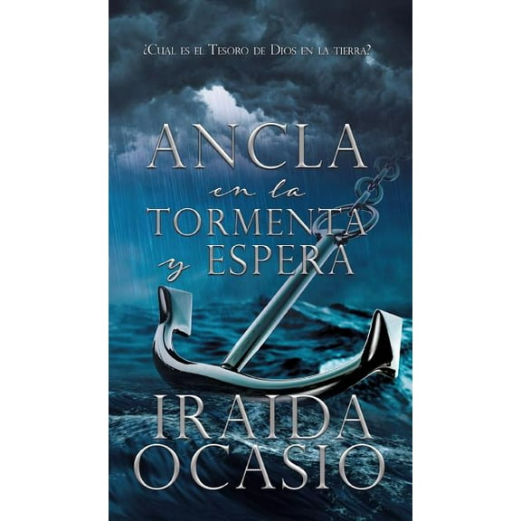 Ancla en la Tormenta y Espera, (Hardcover)