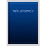 Focus Exam Practice: Pearson Tests Of English General Level 1 (A2)
