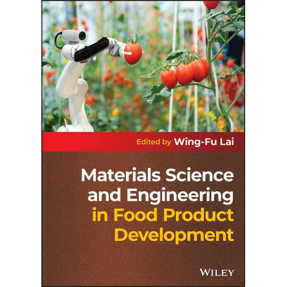 Materials Science and Engineering in Food Product Development, (Hardcover)