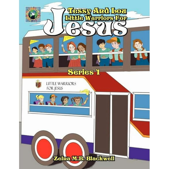Tessy And Lou Little Warriors For Jesus (Paperback)