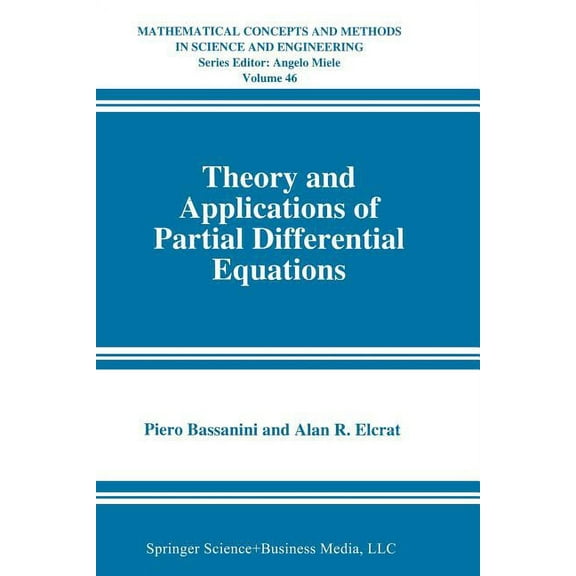 Mathematical Concepts and Methods in Sci Theory and Applications of Partial Differential Equations, Book 46, (Paperback)