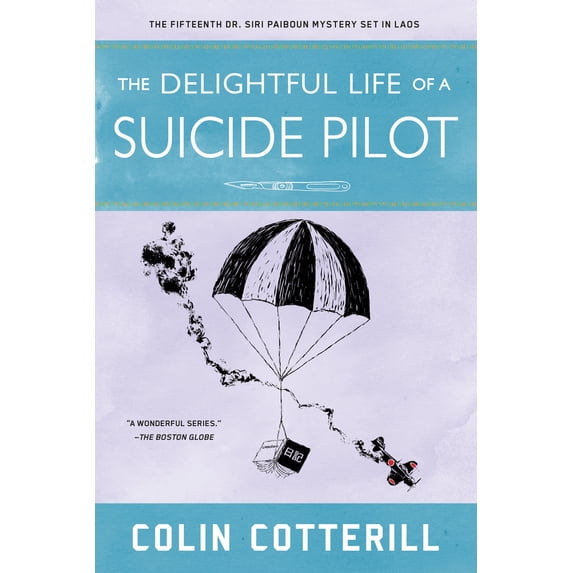 Pre-Owned The Delightful Life of a Suicide Pilot (Paperback) 164129261X 9781641292610