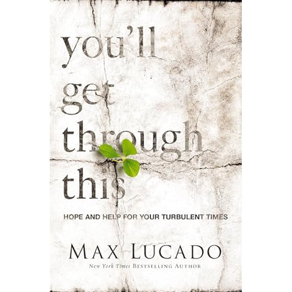 Pre-Owned You'll Get Through This: Hope and Help for Your Turbulent Times, 9780849948473, 0849948479, Hardcover,