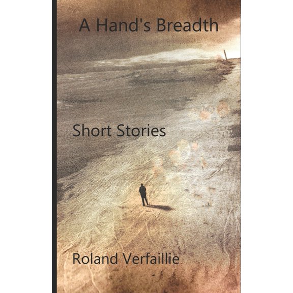A Hand's Breadth: Short Stories, (Paperback)